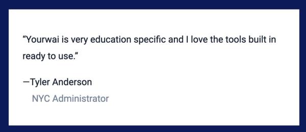 Screenshot of the Yourwai website testimo<em></em>nial page featuring quotes from NYC teachers and administrators on a white and blue background. Yourwai is 